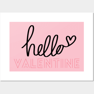 Hello Valentine Posters and Art